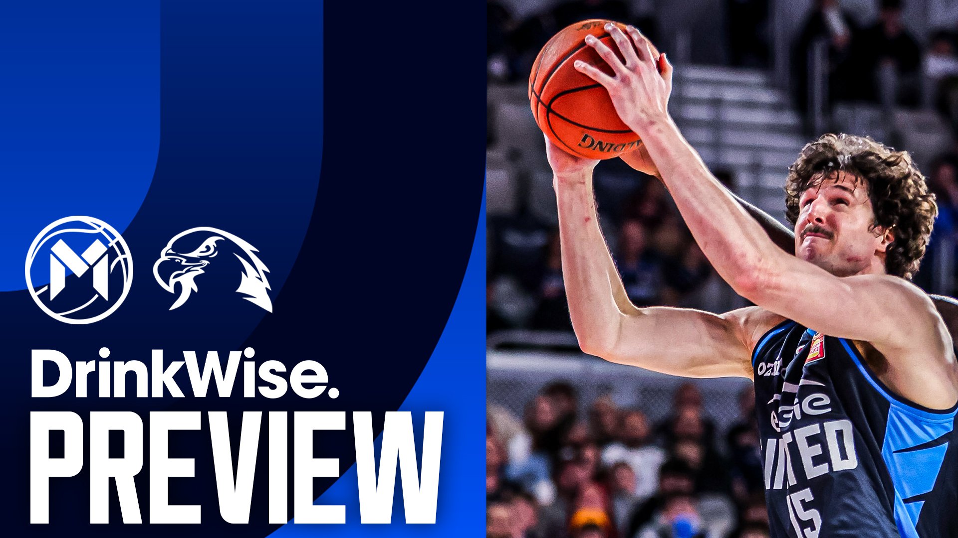 DrinkWise prezintă NBL26 – Runda 13, meciul 1 vs Illawarra Hawks