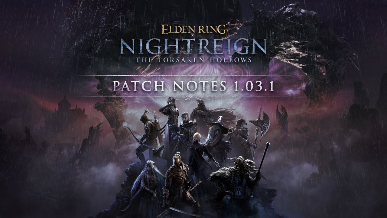 Note de actualizare 1.03.1 pentru Elden Ring Nightreign