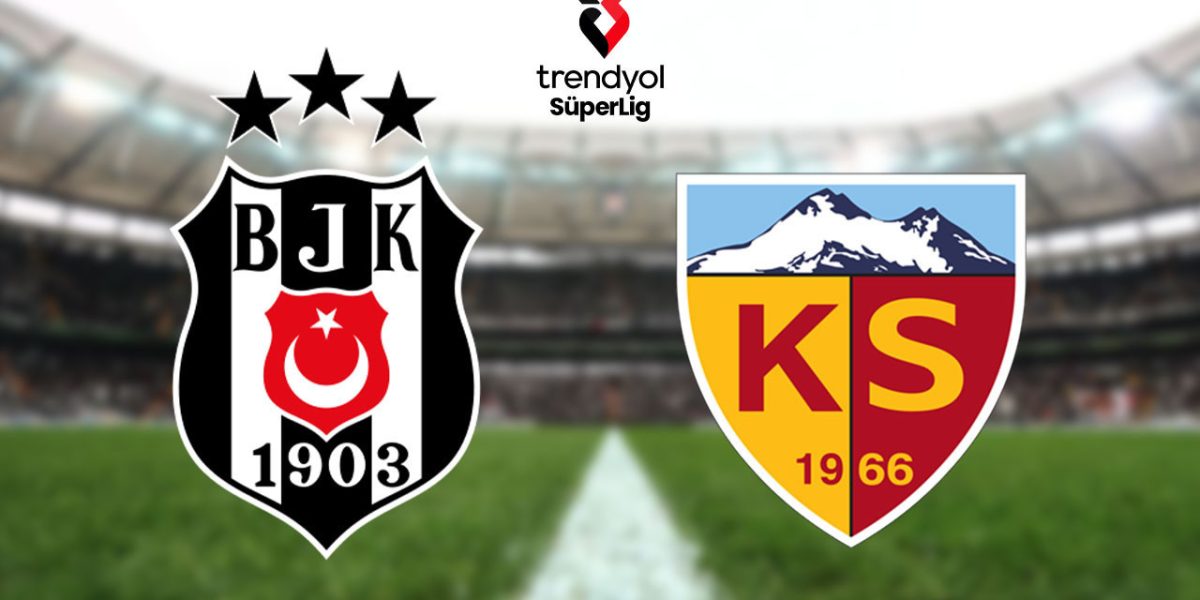 Beşiktaş-Kayserispor maçının ilk 11'leri belli oldu