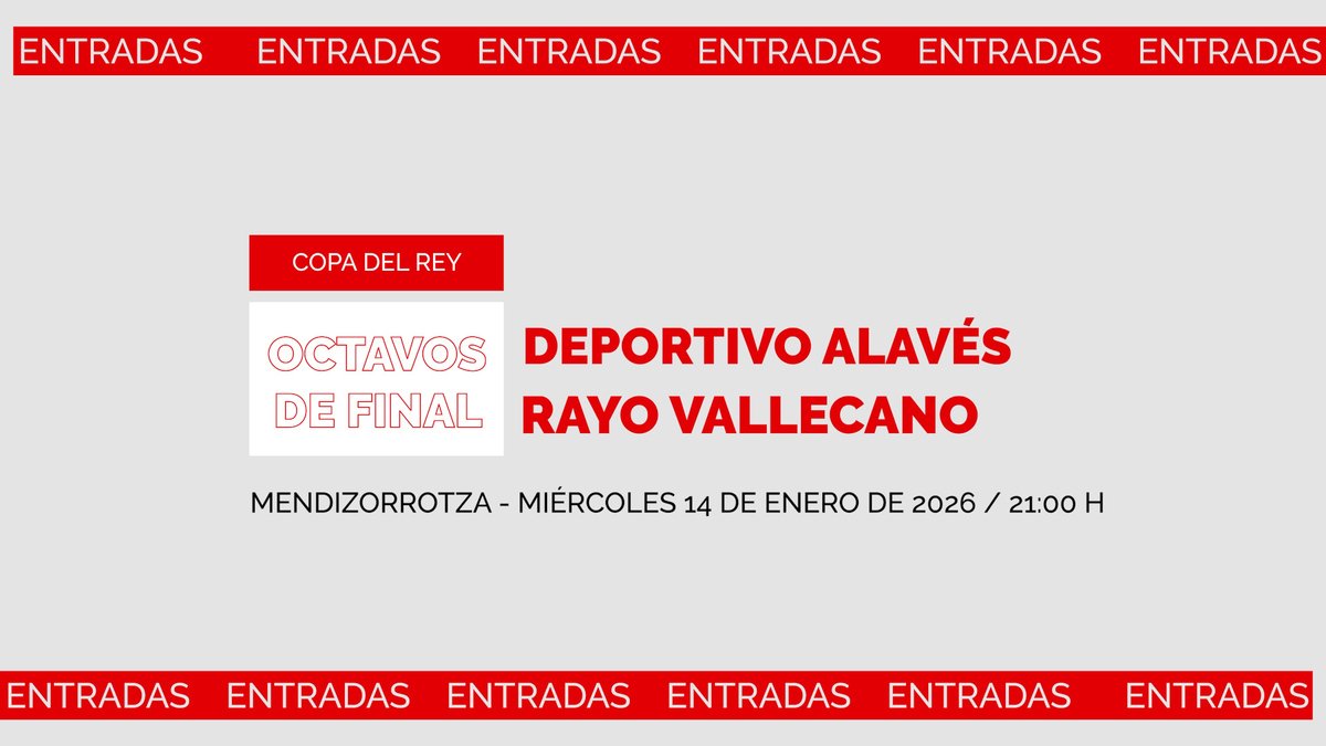 Información de las entradas para el Deportivo Alavés - Rayo Vallecano de Copa del Rey | Rayo Vallecano