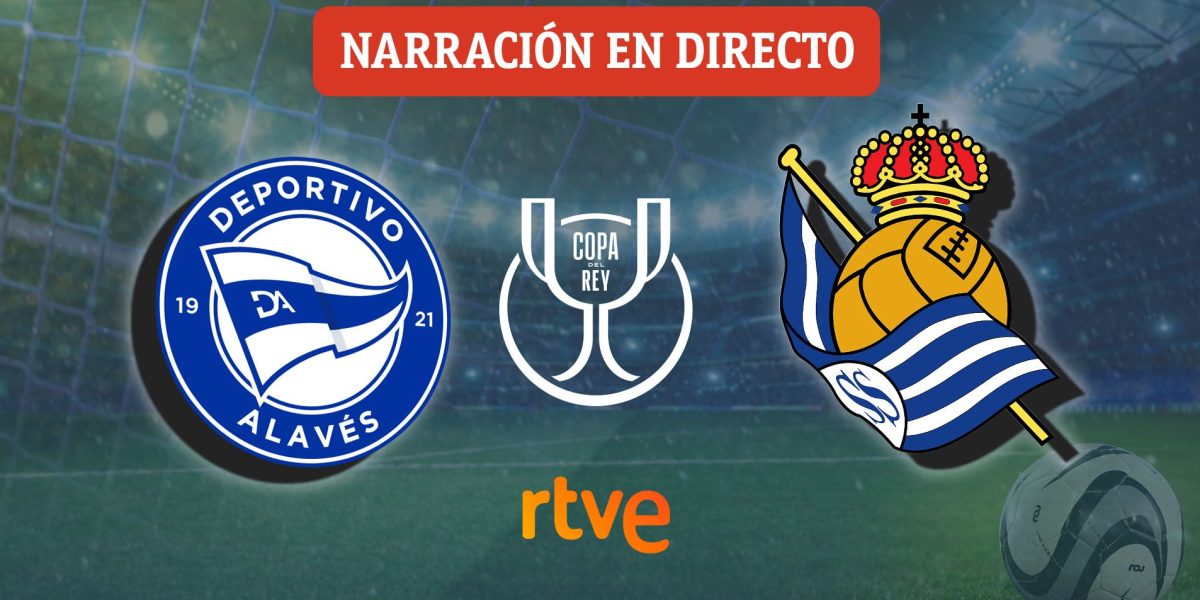 Alavés - Real Sociedad, en directo hoy