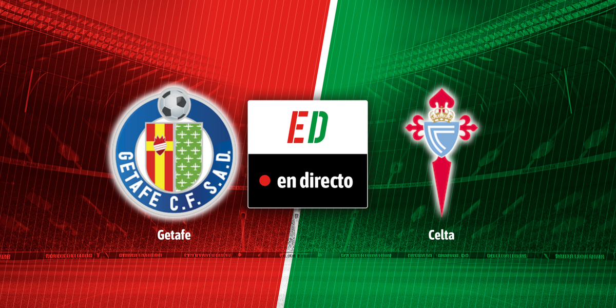 Getafe - Celta de Vigo, en directo el partido de LaLiga EA Sports en vivo online
