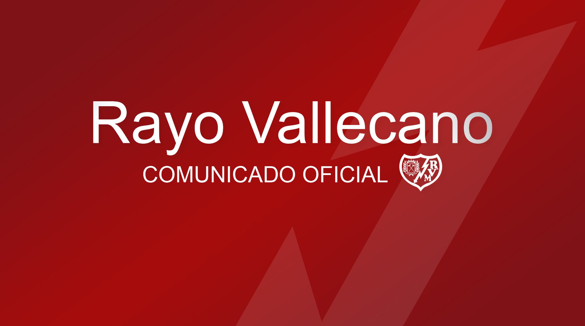 Comunicado Oficial: Rayo Vallecano - Atlético de Madrid | Rayo Vallecano