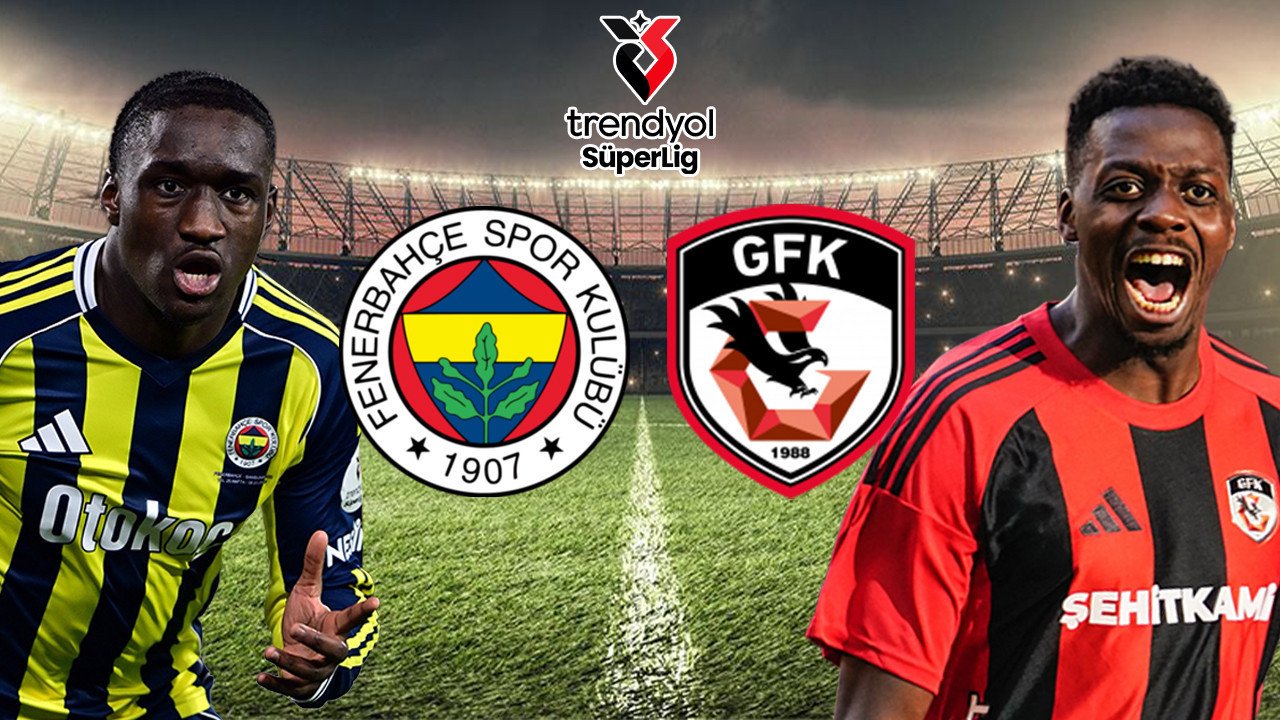 Fenerbahçe-Gaziantep FK maçının ilk 11’leri belli oldu