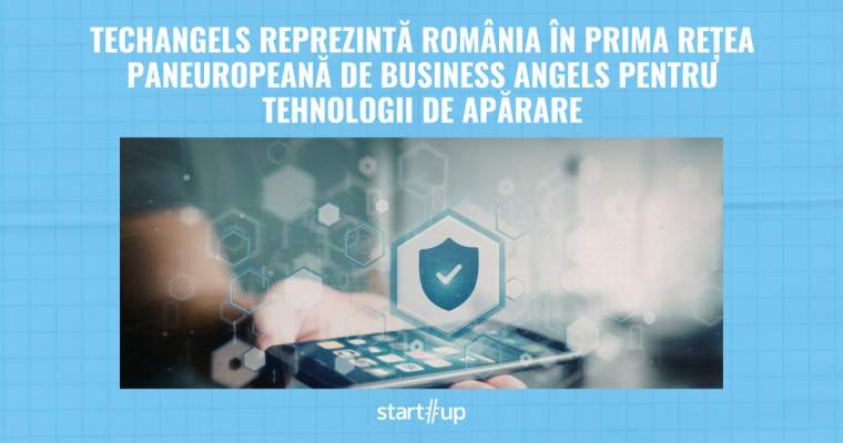 TechAngels reprezintă România în rețeaua europeană dedicată apărării