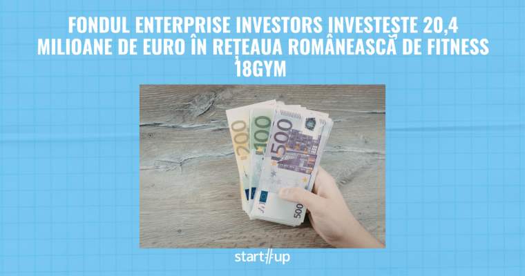 Enterprise Investors investește 20,4 milioane euro în 18GYM, pentru extindere
