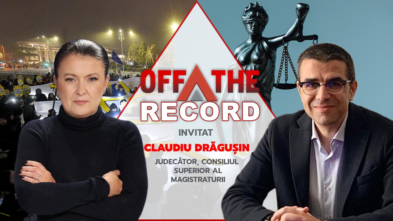 Judecătorul CSM claudiu drăgușin, dezvăluiri exclusive la off the record