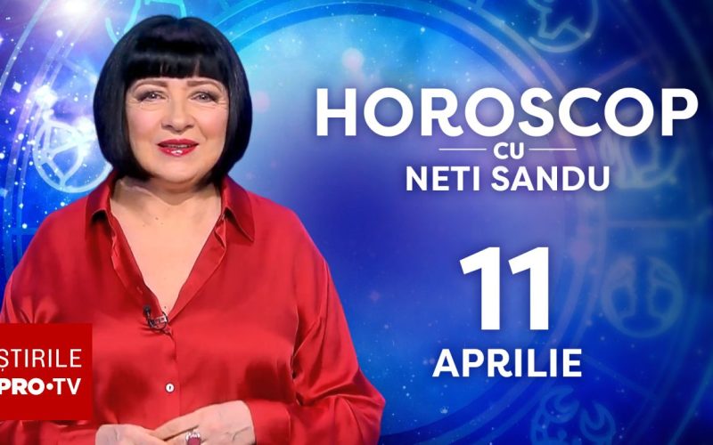 Horoscop Neti Sandu, 11 aprilie 2026: Zodia norocoasă va încasa bani