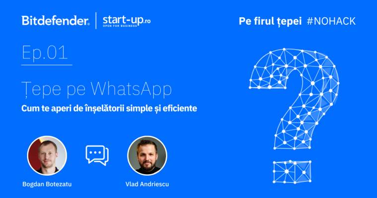 Țepele pe WhatsApp: Cum poți evita să fii victima escrocilor online