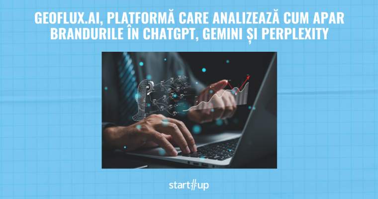 GeoFlux.ai scanează ChatGPT, Gemini și Perplexity: Brandurile, sub lupă