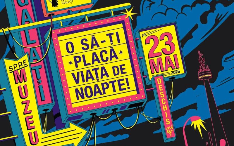 Galați găzduiește ediția specială a Nopții Europene a Muzeelor în Mai