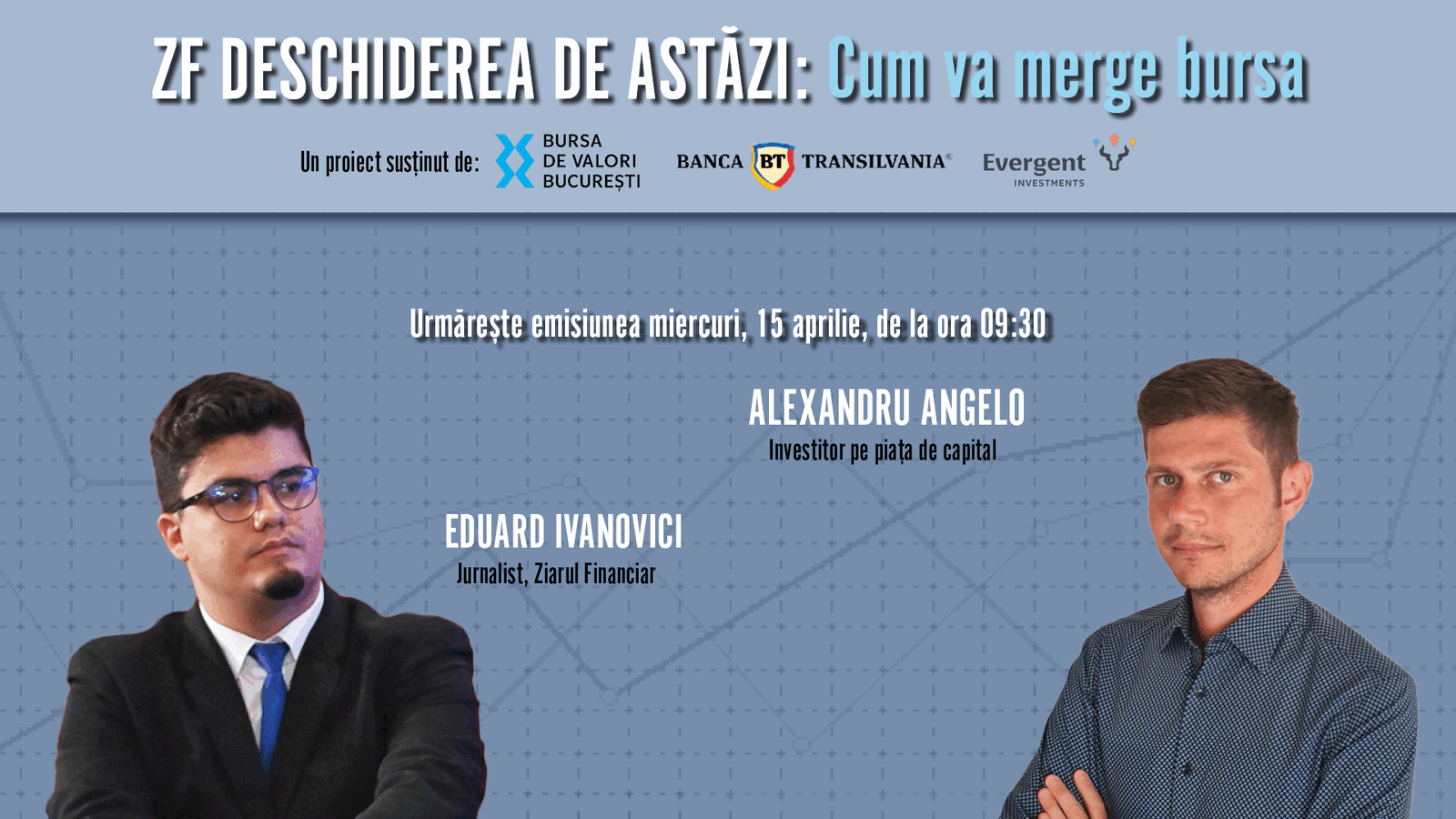 Bursa, la start: Alexandru Angelo analizează azi, la 09:30, piețele