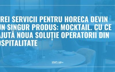 Mocktail: Trei servicii HoReCa într-un produs. Beneficii pentru ospitalitate