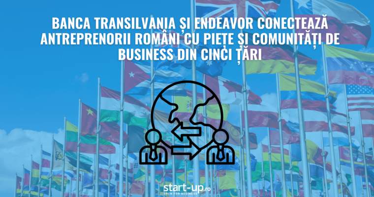 BT și Endeavor unesc antreprenori români cu piețe noi