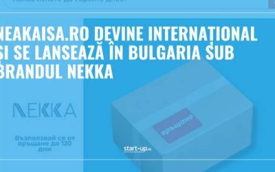 Neakaisa.ro cucerește Bulgaria: Lansează brandul Nekka
