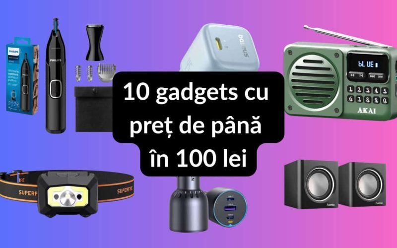 Gadgeturi sub 100 lei: Noile șmecherii de buget
