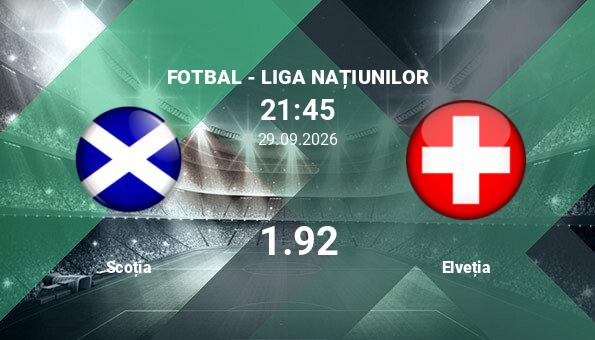 Scotia vs Elvetia, Ponturi Pariuri Fotbal