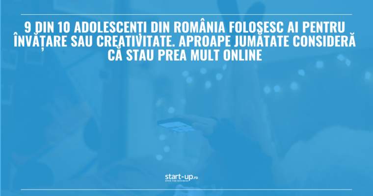 România: AI la adolescenți, 50% prea mult online